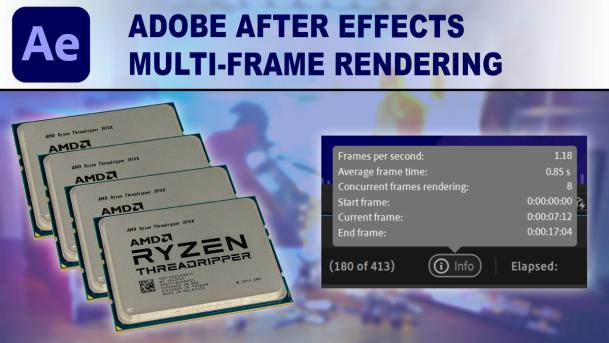 AMD Hợp Tác với Adobe trên Multi-Frame Rendering Sử Dụng Bộ xử lý AMD Ryzen™ Threadripper™ PRO